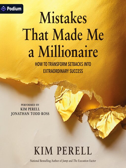 Title details for Mistakes That Made Me a Millionaire by Kim Perell - Available